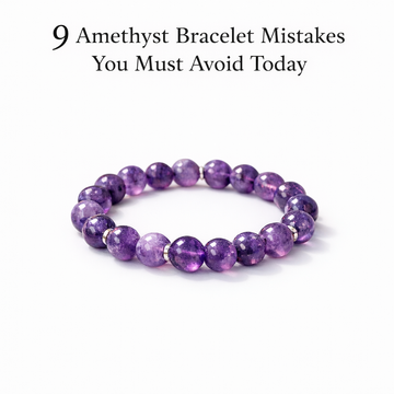 9 Amethyst Bracelet Mistakes You Must Avoid Today