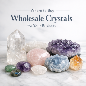 Where to Buy Wholesale Crystals for Your Business