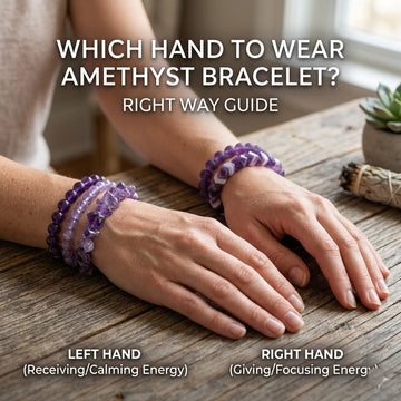 Which Hand to Wear Amethyst Bracelet? Right Way Guide